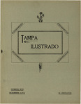 Tampa Ilustrado Revista Semanal, December 14, 1912 by Manuel Fuente and Manuel Cadiz