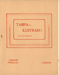 Tampa Ilustrado Revista Semanal, February 10, 1913 by Manuel Fuente and Manuel Cadiz