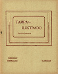 Tampa Ilustrado Revista Semanal, February 22, 1913 by Manuel Fuente and Manuel Cadiz
