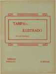 Tampa Ilustrado Revista Semanal March 12, 1913 by Manuel Fuente and Manuel Cadiz