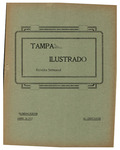 Tampa Ilustrado Revista Semanal, April 26, 1913 by Manuel Fuente and Manuel Cadiz
