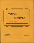 Tampa Ilustrado Revista Semanal, May 10, 1913 by Manuel Fuente and Manuel Cadiz