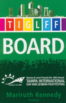 Board Badge: 16th Annual Tampa International Gay and Lesbian Film Festival, October 6-16, 2005 by Friends of the Festival, Inc.