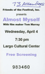 Almost Myself, April 4, 2007 by Friends of the Festival, Inc.