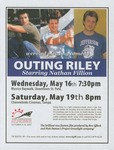 A Crowd Pleasing Comedy: Outing Riley, May 16, 2007 by Friends of the Festival, Inc.