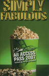 Simply Fabulous: All Access Pass, 2007 by Friends of the Festival, Inc.