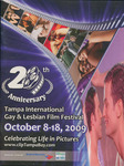 Program: 20th Annual Tampa International Gay and Lesbian Film Festival, October 8-18, 2009 by Friends of the Festival, Inc.