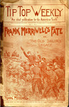 Frank Merriwell's fate, or, The old sailor's legacy