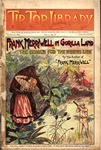 Frank Merriwell in gorilla land; or, The search for the missing link