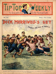 Dick Merriwell's set, or, Friends and foes at Fardale