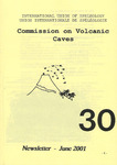 UIS Commission on Volcanic Caves Newsletter, No. 30, June 2001