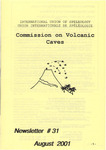 UIS Commission on Volcanic Caves Newsletter, No. 31, August 2001