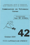 UIS Commission on Volcanic Caves Newsletter, No. 42, October 2004