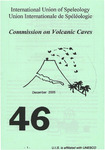 UIS Commission on Volcanic Caves Newsletter, No. 46, December 2005