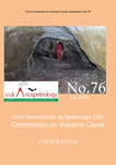 UIS Commission on Volcanic Caves Newsletter, No. 76, July 2020 by Ed Waters