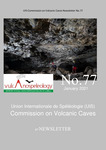 UIS Commission on Volcanic Caves Newsletter, No. 77, January 2021 by Ed Waters