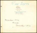 The Arts at USF: The Early Years (November 1970-December 1973)