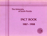 University of South Florida Fact Book, 1987 by University of South Florida. Office of Resource and Policy Analysis. Administrative Affairs