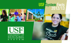 University of South Florida System Facts 2012-2013 by University of South Florida. Office of the USF System Provost and Executive Vice President