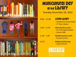 Digital Flier, Multicultural Day at the Library, November 18, 2014 by University of South Florida St. Petersburg. Nelson Poynter Memorial Library