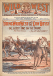 Young Wild West and the cowboys, or, A hot time on the prairie