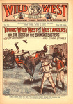 Young Wild West and the mustangers, or, The Boss of the Broncho Busters