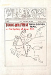 Young Wild West on a golden trail, or, The mystery of Magic Pass