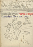 Young Wild West after the Death Band, or, Saving Arietta from the Secret Caves