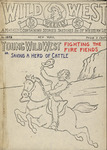 Young Wild West fighting the fire fiends, or, Saving a herd of cattle by An Old Scout