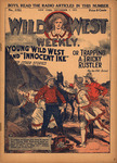 Young Wild West and "Innocent Ike," or, Trapping a tricky rustler by An Old Scout