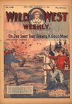 Young Wild West booming a camp, or, The shot that opened a gold mine by An Old Scout