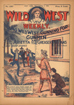 Young Wild West gunning for gunmen, or, Arietta and the greaser ruffians