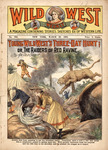 Young Wild West's three-day hunt, or, The Raiders of Red Ravine