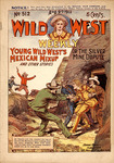 Young Wild West's Mexican mix-up, or, The silver mine dispute