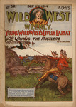 Young Wild West's lively lariat, or, Roping the rustlers