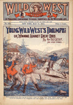 Young Wild West's triumph, or, Winning against great odds