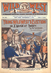 Young Wild West's election, or, A mayor at twenty