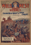 Young Wild West's Crack Cavalry, or, The shot that won the day