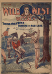 Young Wild West rushing the Rustlers, or, Arietta's long range shot
