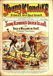 Young Klondike's golden island, or, Half a million in dust by Francis W. Doughty