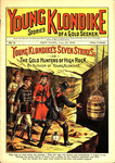 Young Klondike's seven strikes, or, The gold hunters of High Rock