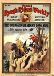 The young rough rider's long ride, or, Life against life